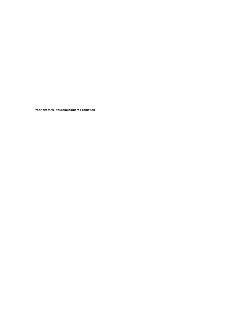 Propriozeptive Neuromuskulre Faziliation